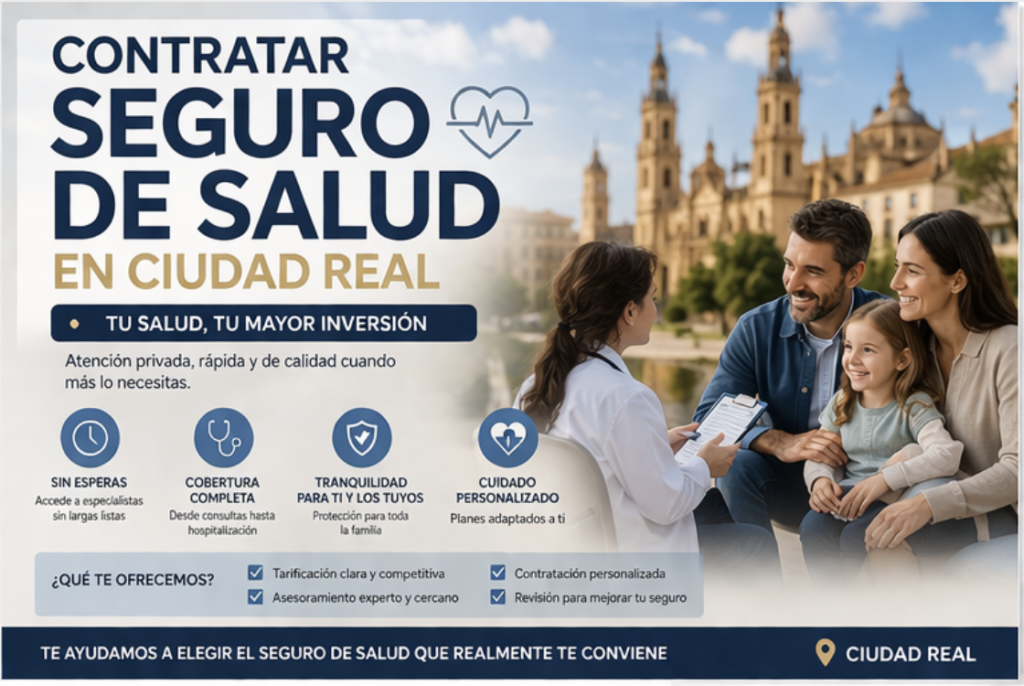 seguro de salud en ciudad real